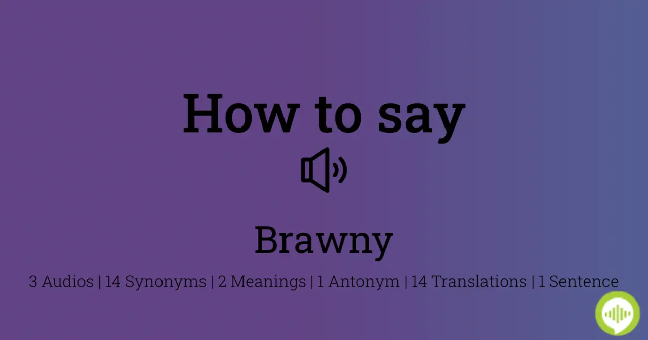 What is the synonym of 'brawny'?